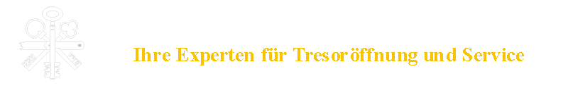 Tresorservice – Bruckner & Raum Tresortechnik GbR